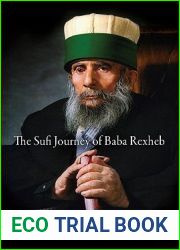 The Sufi Journey of Baba Rexheb (University of Pennsylvania Museum of Archaeology and Anthropology)