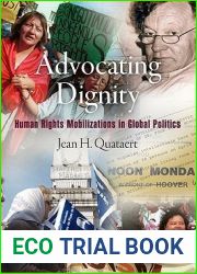 Advocating Dignity: Human Rights Mobilizations in Global Politics (Pennsylvania Studies in Human Rights)