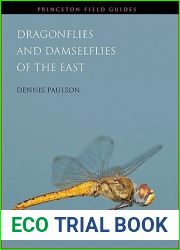 Dragonflies and Damselflies of the East (Princeton Field Guides, 80)
