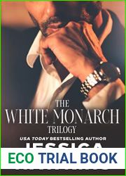 White Monarch Trilogy: The Complete Collection (White Monarch, #1-3)