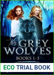 The Grey Wolves Series Collection Books 1-3
