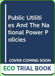 Public Utilities And The National Power Policies