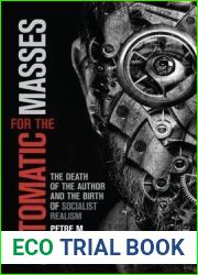 Automatic for the Masses: The Death of the Author and the Birth of Socialist Realism