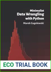 Minimalist Data Wrangling with Python