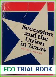 Secession and the Union in Texas