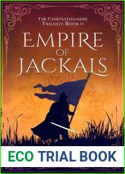 Empire of Jackals (Chrysathamere Trilogy #2)