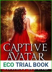 Captive Avatar (The Arkadia Saga Book 2)