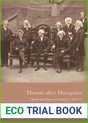 Dissent after Disruption: Church and State in Scotland, 1843-63