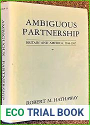Ambiguous Partnership: Britain and America, 1944-1947 (COLUMBIA CONTEMPORARY AMERICAN HISTORY SERIES)