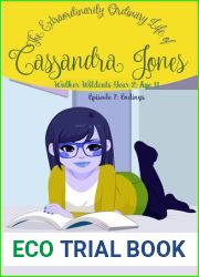 Episode 7: Endings: The Extraordinarily Ordinary Life of Cassandra Jones: Walker Wildcats Year 2: Age 11, #7