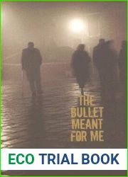 The Bullet Meant for Me