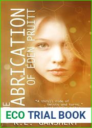The Fabrication of Eden Pruitt (The Eden Pruitt #1)