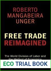 Free Trade Reimagined: The World Division of Labor and the Method of Economics