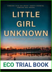 Little Girl Unknown (The Cherrystone Creek Mysteries #1)