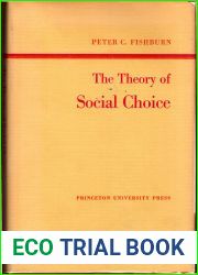 The Theory of Social Choice (Princeton Legacy Library, 1757)