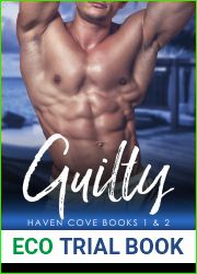 Guilty: Haven Cove Books 1 and 2