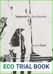 Vagrants and Accidentals