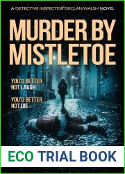 Murder by Mistletoe (DI Declan Walsh #13)