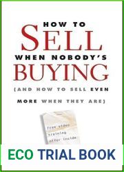 How To Sell When Nobody|s Buying