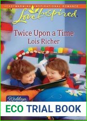 Twice Upon a Time: Weddings from Woodward, Book 2 (Love Inspired #487)
