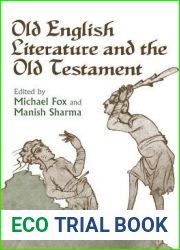 Old English Literature and the Old Testament (Toronto Anglo-saxon)