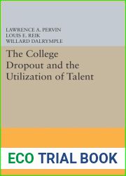 The College Dropout and the Utilization of Talent