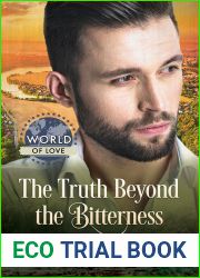 The Truth Beyond the Bitterness (World of Love)