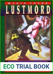 Lustmord: Sexual Murder in Weimar Germany