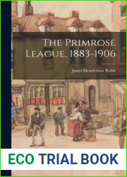The Primrose League, 1883-1906