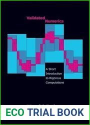 Validated Numerics: A Short Introduction to Rigorous Computations