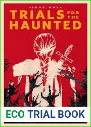 Trials for the Haunted