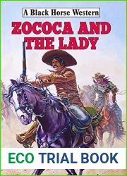 Zococa and the Lady (Black Horse Western)