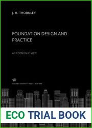 Foundation Design and Practice. an Economic View