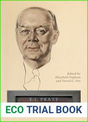 E.J. Pratt: Letters (Collected Works of E.J.Pratt)