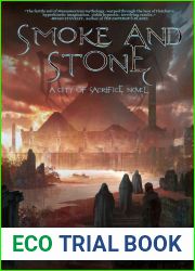 Smoke and Stone (City of Sacrifice, #1)