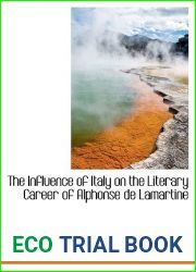 The Influence of Italy on the Literary Career of Alphonse de Lamartine