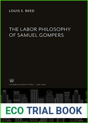 The Labor Philosophy of Samuel Gompers