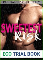 Sweetest Risk (Pelican Bay Security Novella)