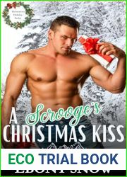 A Scrooge|s Christmas Kiss: A Grumpy Sunshine Holiday (Hometown Holiday Series book 2)