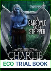 The Gargoyle and the Stripper (A Paranormal|s Love #37)