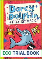 Darcy Dolphin Is a Little Bit Magic!