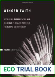 Winged Faith: Rethinking Globalization and Religious Pluralism through the Sathya Sai Movement