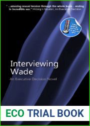 Interviewing Wade (The Executive Decision Trilogy, #4)