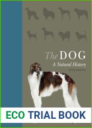 The Dog: A Natural History