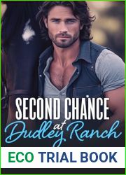 Second Chance at Dudley Ranch: An Enemies to Lovers Romance