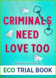 Criminals Need Love Too (Adorable Psychos #1)