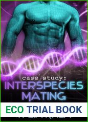 Case Study: Interspecies Mating (Lunar Base Experiments Book 1)