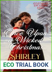 Once Upon a Wicked Christmas: A Steamy Christmas Novel Prequel to The Wicked Rakes Series