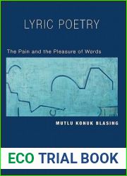 Lyric Poetry: The Pain and the Pleasure of Words