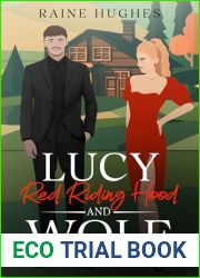 Lucy Red Riding Hood and Wolf: A Sweet Fairy Tale Romance (A Sweet Fairy Tale Romance Series)